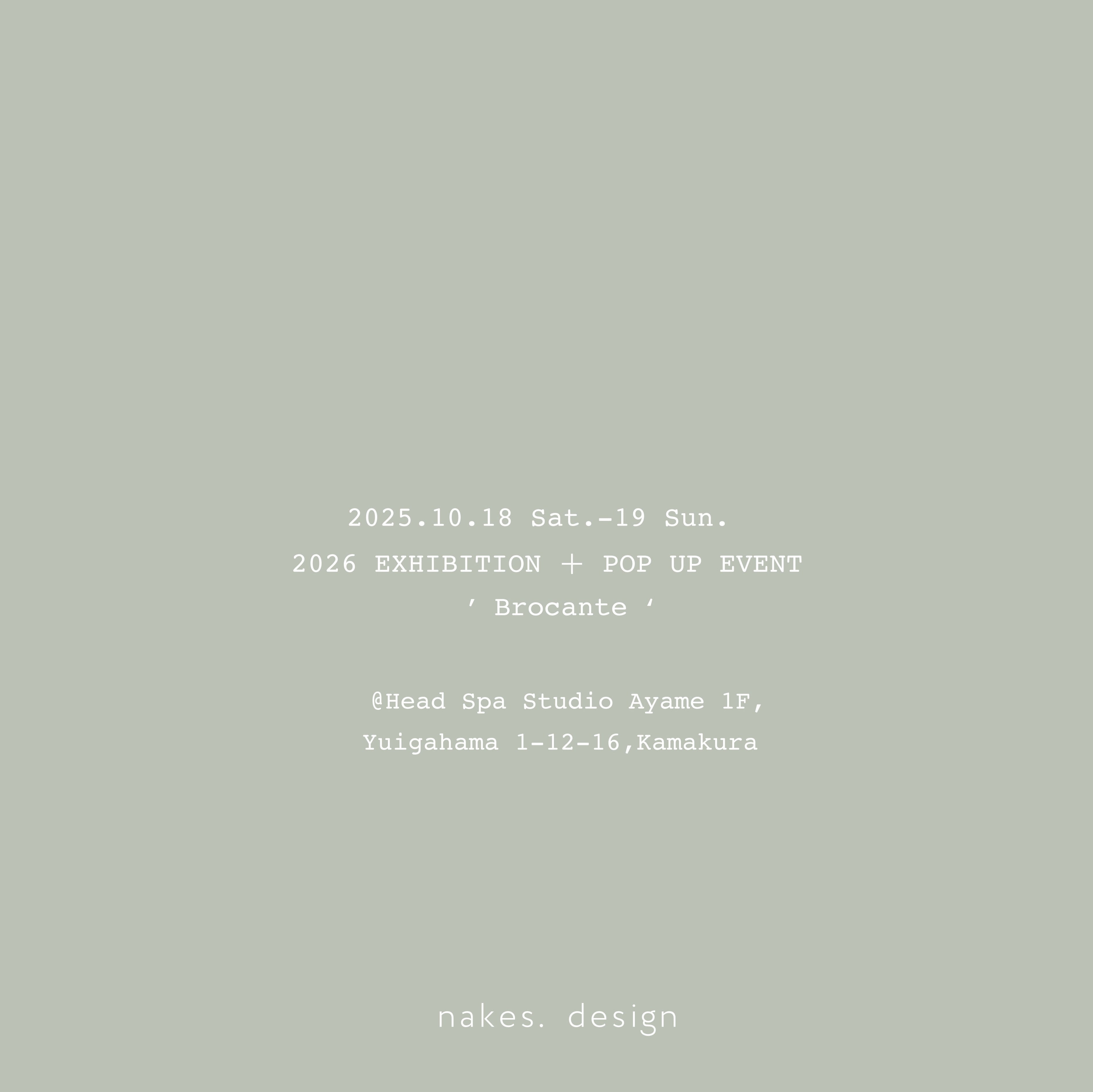 【 INFORMATION 】2026 Exhibition & POPUP ‘Brocante ’ in 鎌倉 10月18日(土)〜10月19日(日)