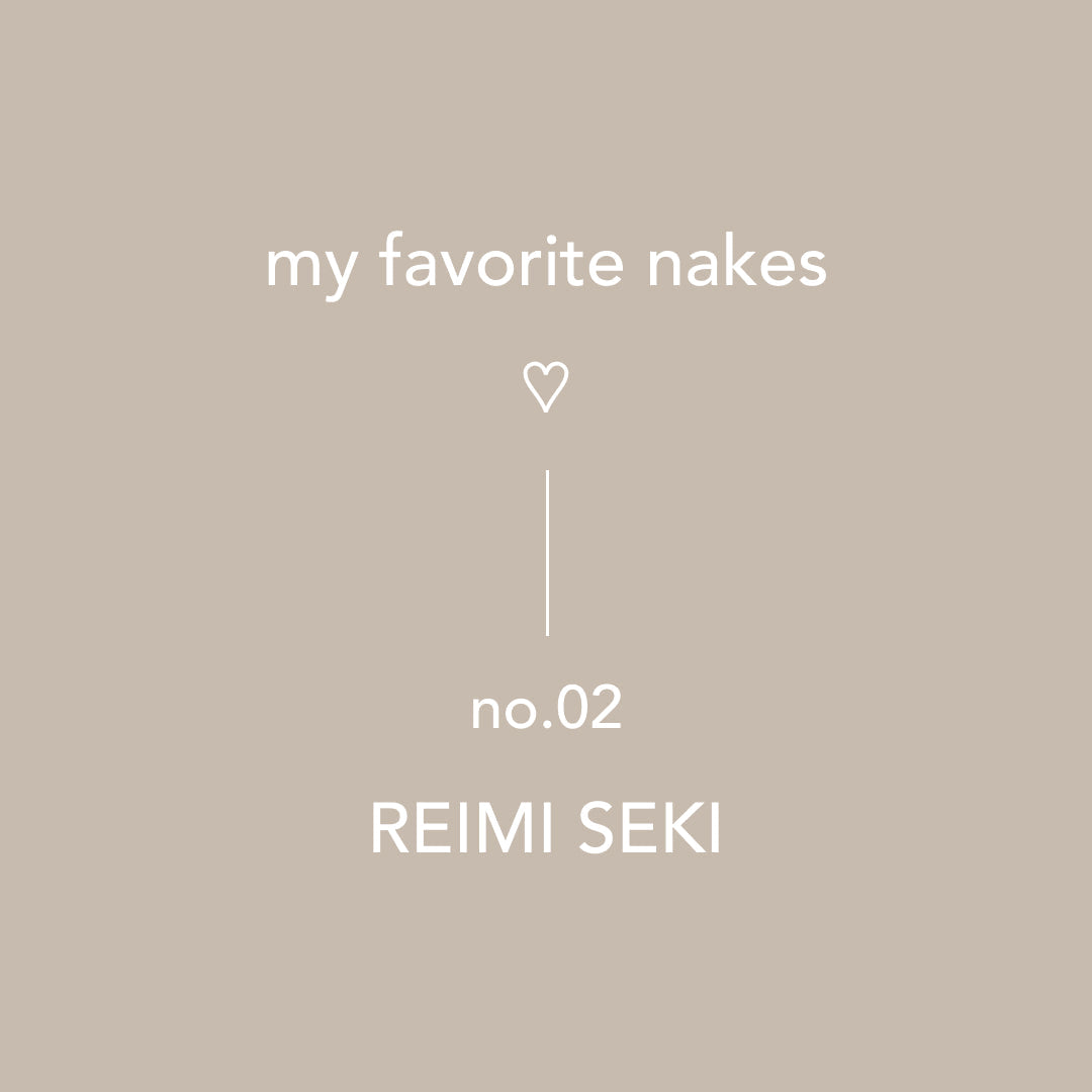 【 my favorite nakes ♡ 】02. &her ディレクター 関 れいみ